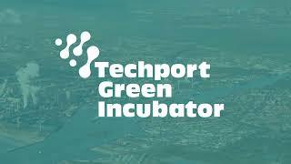 Techport Green Incubator - working together on innovation