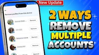 2 ways Remove Multiple Accounts on Facebook [ New Update ]