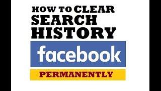 How to Delete Your Facebook Search History Permanently | Clear All Activity Log