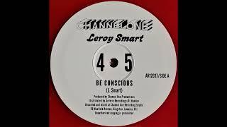 LEROY SMART - Be Conscious [1980]
