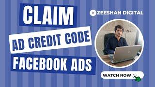 How to Claim Ad Credit Code Facebook 2023 | Ad Credit Code Facebook