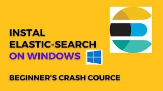 Elasticsearch Installation on Windows