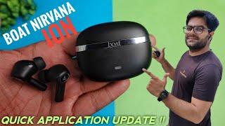 boAt Nirvana ION Latest Application Update  All You Need to Know  Quick Update !!