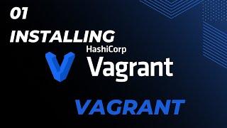 Installing Vagrant | What is Vagrant | Installing Vagrant on Windows OS