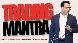 The Key Mantra to become a successful Trader | Trading for Beginners