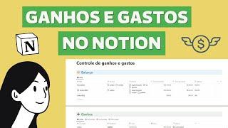 Controle de ganhos e gastos no Notion | Com balanço mensal para gerenciar suas finanças