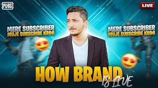 Batao Kya Kiya Jaye? Practice Scrims? Custom Rooms Or Challenges? | Pubg Mobile | HOW BRAND LIVE