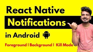 React Native Notifications - Android ( in all Mode)  |  in Hindi | Engineer Codewala