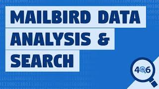 Mailbird Forensics Wizard to Analyze Mailbird Emails Data for Forensic Search and Export