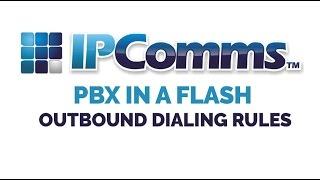 How to configure a Outbound Dialing Plan inside PBX in a Flash