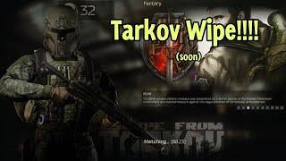 Tarkov Wipe ALREADY!!!! - Day 5 -  Escape from Tarkov - Factory