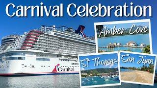 Carnival Celebration Full Cruise Vlog: Miami FL to Amber Cove DR, San Juan PR & St Thomas USVI