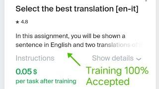 Select the best translation [en-it] 0.05 Training 100% Accepted Toloka Easy Task Earn Mony