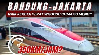 NAIK KERETA CEPAT BANDUNG - JAKARTA CUMA 30 MENIT! | EMANG BISA TEMBUS 350KM/JAM?