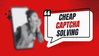 Cheap Captcha Solving with CaptchaAI Professional Step by Step Guide