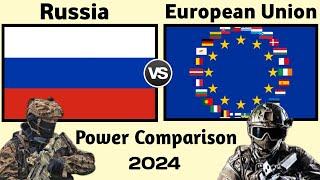 EU vs Russia military power 2024 | European Union vs Russia military power 2024 | EU vs Russia