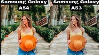 Samsung Galaxy A54 VS Samsung Galaxy A53 Camera test
