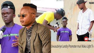 Uwasubiriye Landry Promoter muri Waka Light Tv || Aje n'uburozi bwiwe || Akes don Arumiwe..