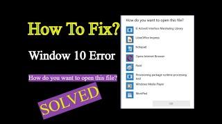 How to Fix How Do You Want to Open This File Popup on Windows 10 | Windows 10 October 2020 Update