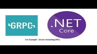 gRPC setup using .Net core 3 ( Server side streaming RPCs)