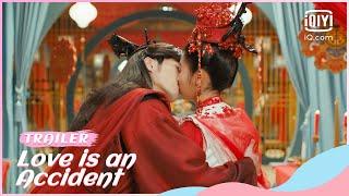 Official Trailer: Love Is An Accident | iQiyi Romance