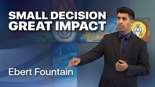 Small Decision, Big Impact  -  Ebert Fountain (031)