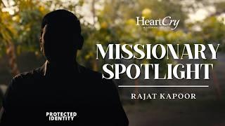 Rajat K. | Missionary Spotlight | HeartCry Missionary