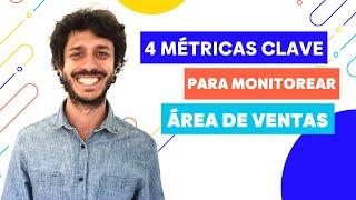 4 métricas CLAVE para monitorear el área de ventas