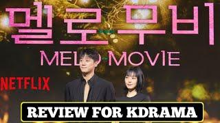 MELO MOVIE KOREAN DRAMA SERIES FULL REVIEW IN HINDI LANGUAGE