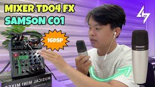 Test Chất Âm Combo Mixer Đa Năng LHS TD04FX + Micro SAMSON C01 | Tú Lê Hoàng Studio