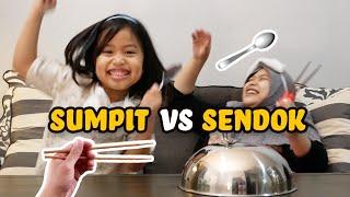 SENDOK VS SUMPIT CHALLENGE #SAMASAYA