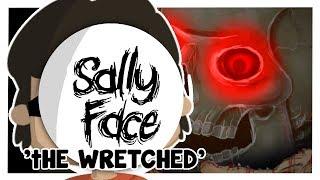 THE NIGHTMARE CONTINUES | Sally Face: Episode Two - The Wretched (Let's Play Gameplay Walkthrough)