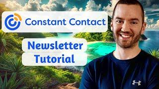 Constant Contact Newsletter Tutorial 2024 (How To Create Newsletter In Constant Contact)