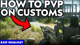 Customs PvP Tutorial - Tarkov Raid Highlight