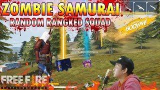 TERASA JADI PENGUASA MAD DOG ZOMBIE SAMURAI RANDOM SQUAD RANKED Part 9