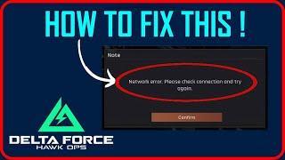 How To Fix Network Error In Delta Force Hawk Ops | Delta Force: Hawk Ops Login Network Error Fix