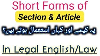 short form of Section and Article||Abbreviation of Section and Article||Legal English|| Law Fans ||