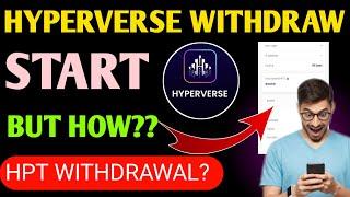 HyperVerse Withdrawal Start | How To Withdraw With HPT? Real Or Fake? Scam
