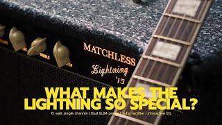 What makes the Matchless Lightning so special? | I Love Amps - Part 1