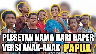 SINGKATAN NAMA-NAMA HARI BIKIN BAPER TAPI LUCU VERSI ANAK-ANAK PAPUA