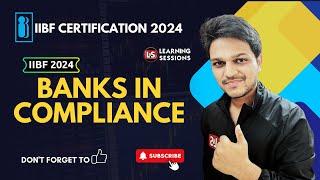 IIBF Compliance in Banks Important Topic | IIBF Exam 2024