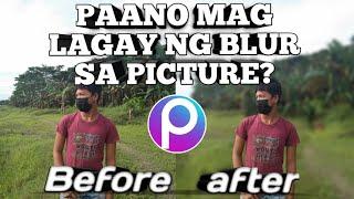 Paano mag lagay ng blur sa picture||using PicsArt||
