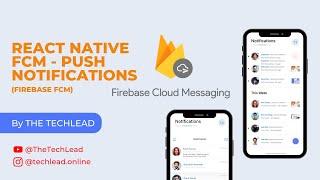 React Native Firebase Cloud Messaging (FCM)