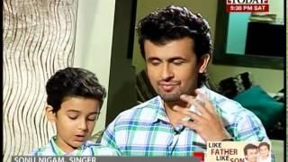 Like Father, like son: Sonu Nigam & Nevaan Nigam