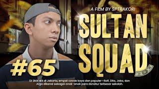 [DRAMA] SULTAN SQUAD EPS 65