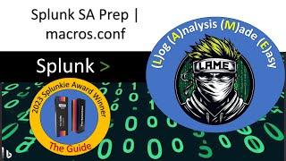 Splunk System Admin Interview Preparation | macros.conf Common Settings