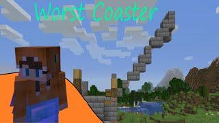 The Worlds Worst Minecraft Coaster