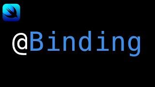 SwiftUI - @Binding Property Wrapper Explained - Passing Data
