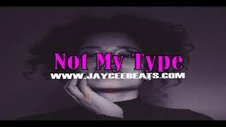 ***Free***"Not My Type" Ella Mai x IAMSU Type Beat 2018 | Jaycee |