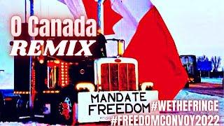 O Canada - Freedom Convoy 2022